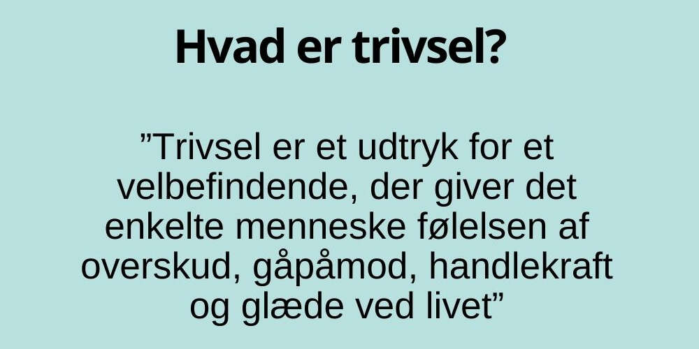 Hvad er trivsel?